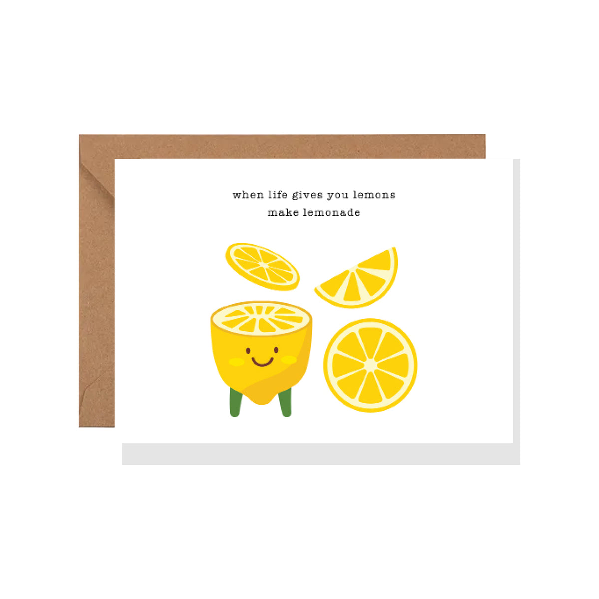"When Life Gives You Lemon, Make Lemonade" Greeting Card